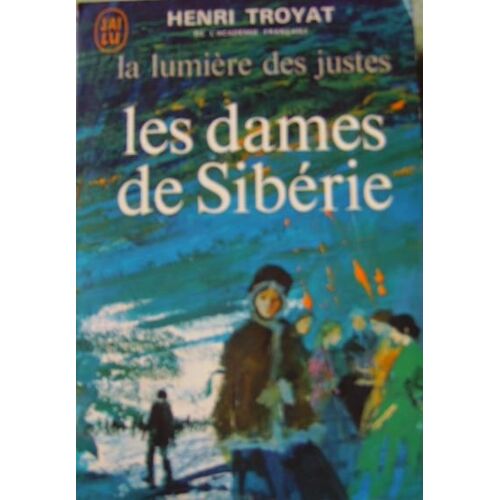 Dames (Les) De Sibérie (Lumière Des Justes Iv)