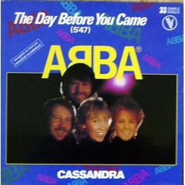 The Day Before You Came / Cassandra - Edition Limitée