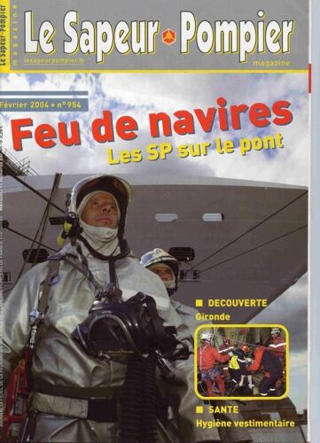 Le Sapeur Pompier N° 954 : Feu De Navires Les Sp Sur Le Pont
