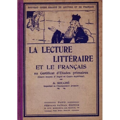 La Lecture Litteraire Et Le Francais Au Certificat D Etudes Primaires Cours Moyen 2è Degré Et Cours Supérieur