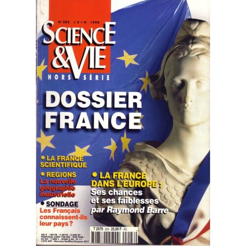 Science Et Vie Hors-Série  N° 203 : Dossier France - La France Dans L'europe - Géographie Industrielle - Sciences