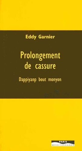 Prolongement De Cassure - Dappiyanp Bout Monyon
