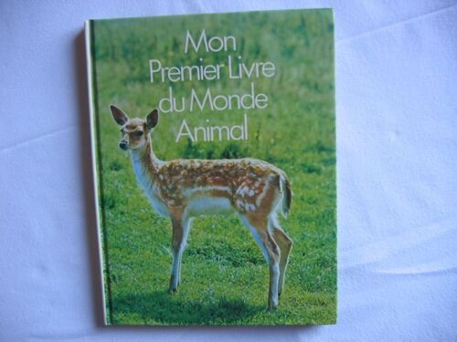 Mon Premier Livre Du Monde Animal