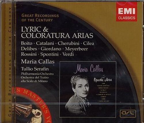 Maria Callas : Lyric & Coloratura Arias