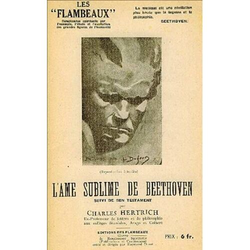L Ame Sublime De Beethoven Suivi De Son Testament