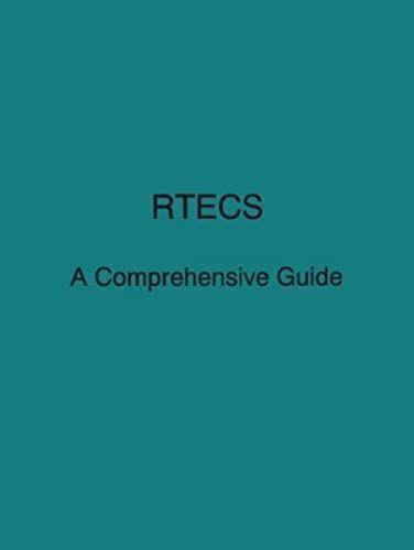 Registry Of Toxic Effects Of Chemical Substances, Rtecs: A Comprehensive Guide