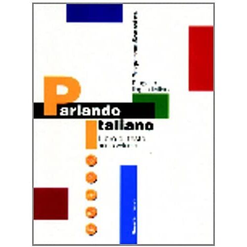 Parlando Italiano - Primo Volume, Libro Di Testo