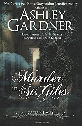 Murder In St. Giles: Volume 13 (Captain Lacey Regency Mysteries)
