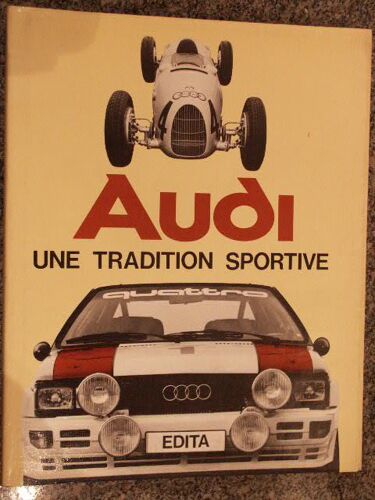 Audi.Une Tradition Sportive.
