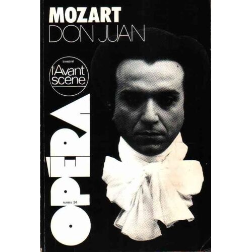 L'avant-Scène Opéra N° 24 : Don Juan
