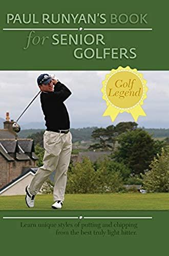 Paul Runyans Book For Senior Golfers