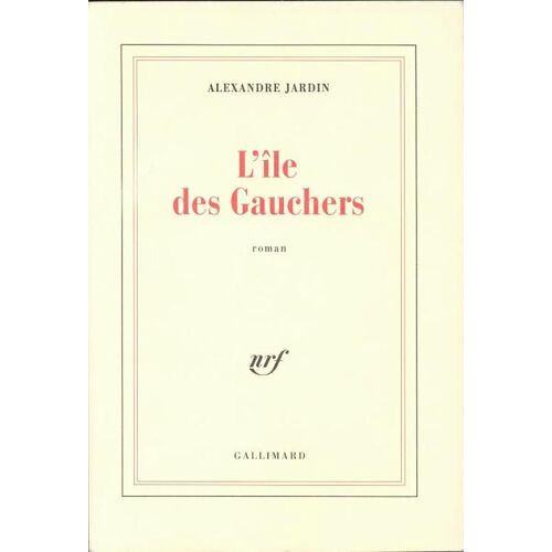 L'ile Des Gauchers