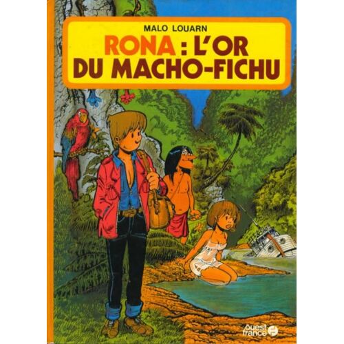 Rona Tome 1 - L'or Du Macho-Fichu