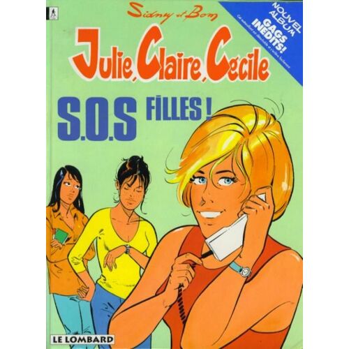 Julie, Claire, Cecile Tome 12 : S. - O.S Filles