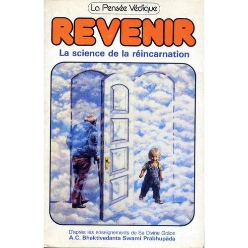 Revenir, La Science De La Réincarnation