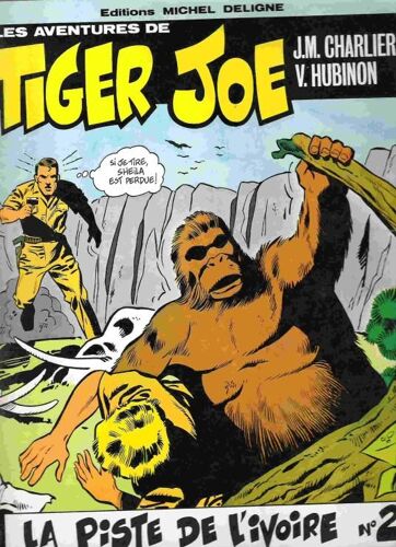 Tiger Joe  2 La Piste De L Ivoire Edition Noir Et Blanc