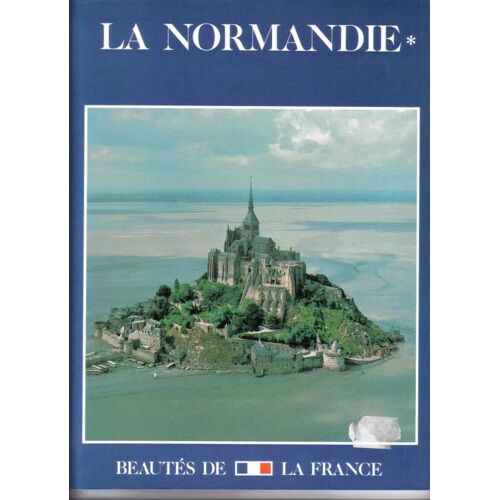 La Normandie - Tome 1