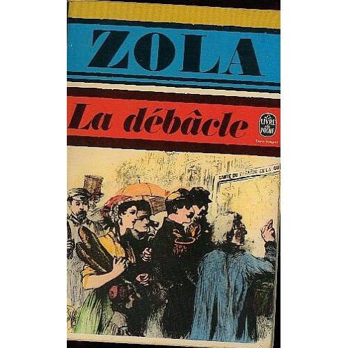 Les Rougon-Macquart.Tome 19.La Debacle.