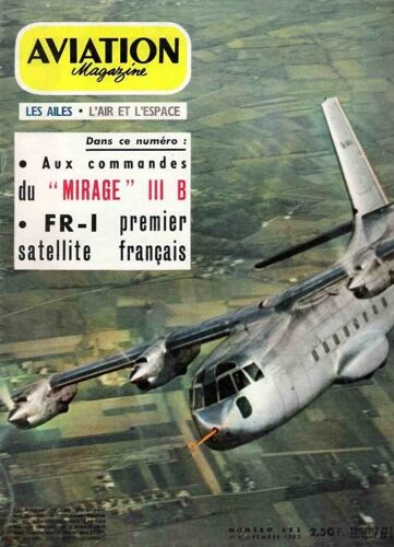 Aviation Magazine N° 382 : Aux Commandes Du Mirage Iii B