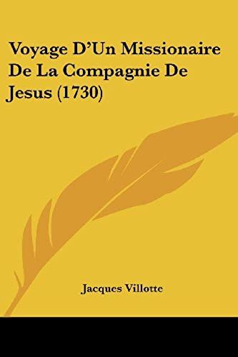 Voyage D'un Missionaire De La Compagnie De Jesus (1730)
