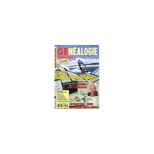 Généalogie Magasine N° 250 : Surfez Sur Le Web Généalogie