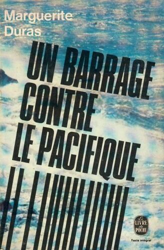 Un Barrage Contre Le Pacifique