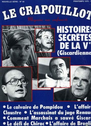 Le Crapouillot - Nouvelle Serie N° 50 - Histoires Scretes De La Ve (Giscardienne)