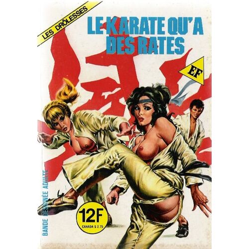 Les Drolesses N°49 Le Karaté Qu'a Des Ratés