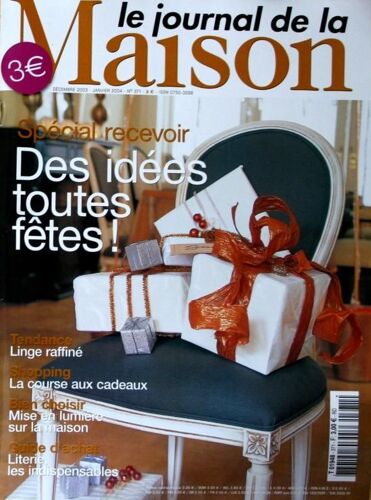 Le Journal De La Maison N° 371 : Special Recevoir: Des Idees Toutes Fetes