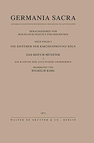 Die Bistümer Der Kirchenprovinz Köln. Das Bistum Münster Ii. Die Klöster Der Augustiner-Chorherren