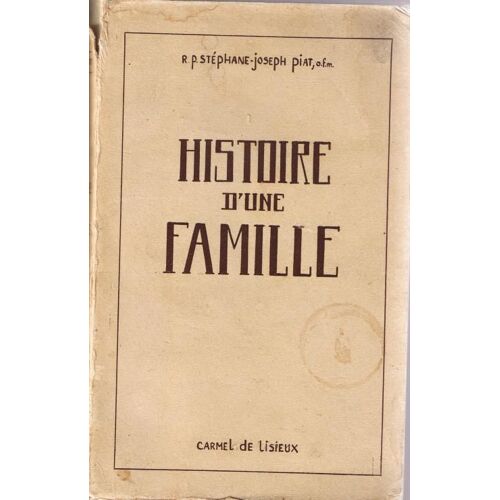 Histoire D'une Famille, Une École De Sainteté
