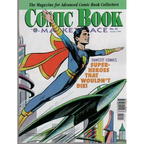 Comic Book Marketplace N° 55 : Fawcett Comics : Super-Heroes That Wouldn't Die!