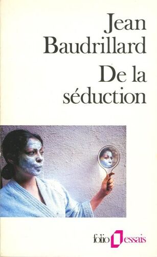 De La Séduction