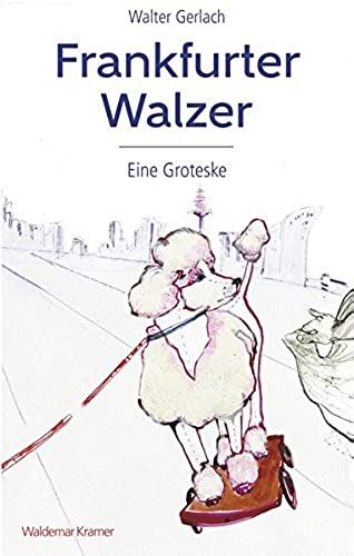 Gerlach, W: Frankfurter Walzer