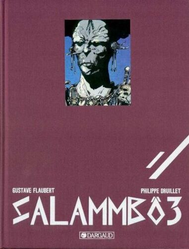 Salammbô 3, Matho (Numéroté & Signé), Tirage Limité 1350 Exemplaires