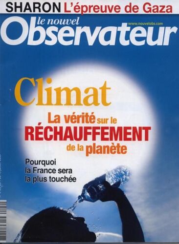 Le Nouvel Observateur N° 2122 : Climat, La Verite Sur Le Réchauffement De La Planète