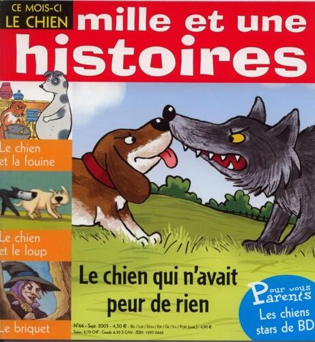Mille Et Une Histoires N° 66 : Le Chien Qui N'avait Peur De Rien