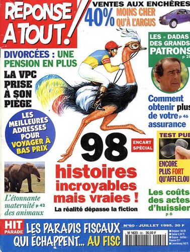 Réponse À Tout ! N° 60 : 98 Histoires Incroyables Mais Vrai
