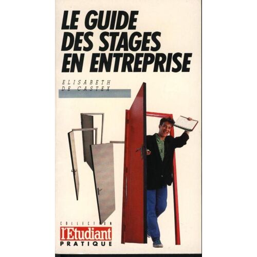 Le Guide Des Stages En Entreprise