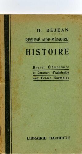 Résumé Aide-Mémoire Histoire-Brevet Élémentaire Et Concours D'admission Aux Écoles Normales