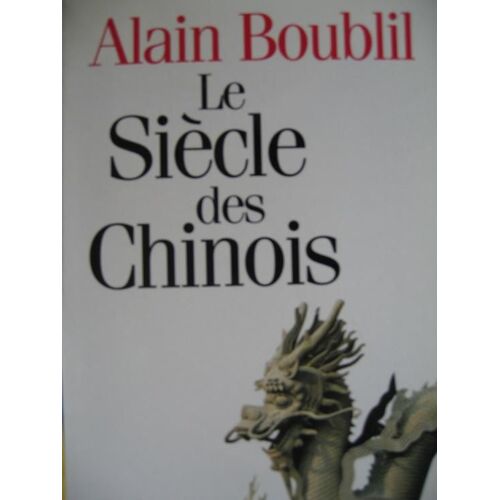 Le Siècle Des Chinois