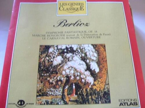 Berlioz - Les Génies Du Classique - Éditions Atlas
