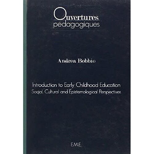 Introduction To Early Childhood Education Social Cultural Ans Epistemological Perspectives