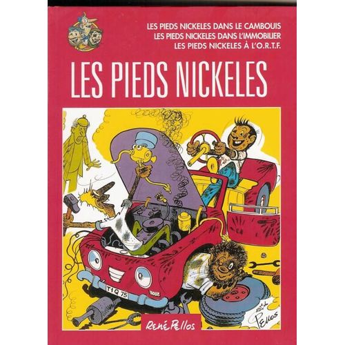 Les Pieds Nickeles, Les Pieds Nickeles Dans Le Cambouis ; Les Pieds Nickeles Dans L'immobilier ; Les Pieds Nickeles À L'ortf