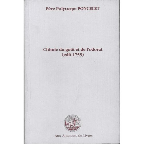 Chimie Du Gout Et De L'odorat