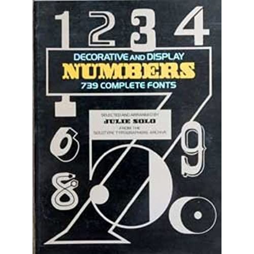 Decorative And Display Numbers: 739 Complete Fonts (Dover Pictorial Archive Series)