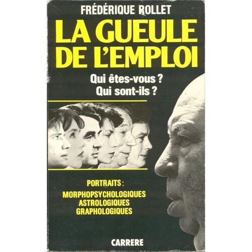 La Gueule De L'emploi