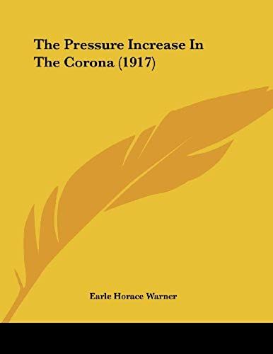 The Pressure Increase In The Corona (1917)