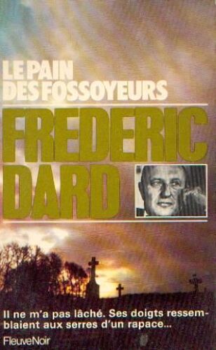 Le Pain Des Fossoyeurs