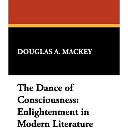 The Dance Of Consciousness